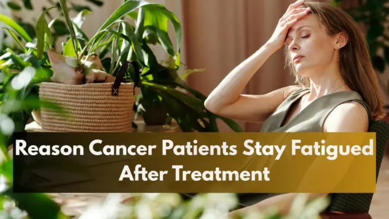 The #1 Reason Cancer Patients Stay Fatigued After Treatment (It’s Not What You Think)