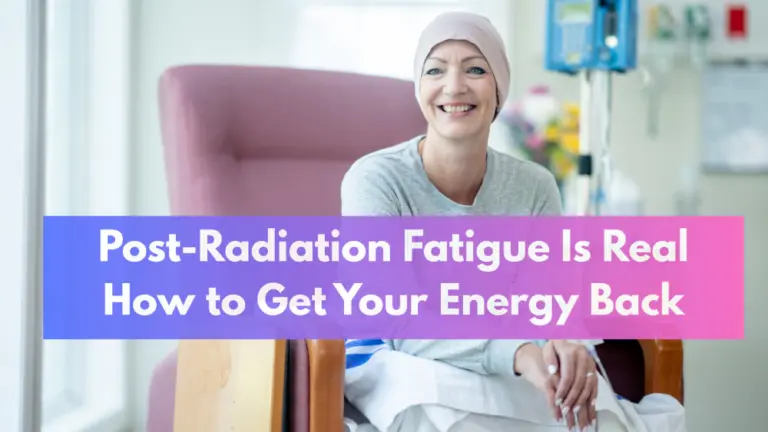 Post-Radiation Fatigue Is Real — Here’s How to Get Your Energy Back Fast
